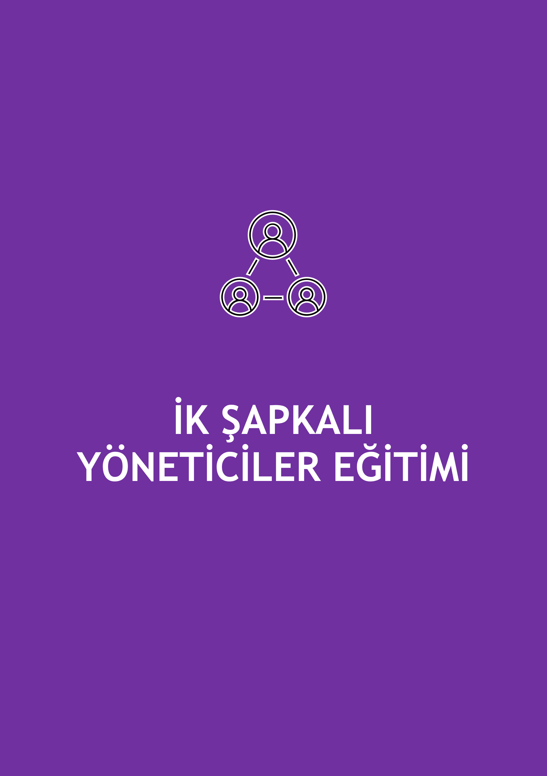 İK Şapkalı Yöneticiler Eğitimi