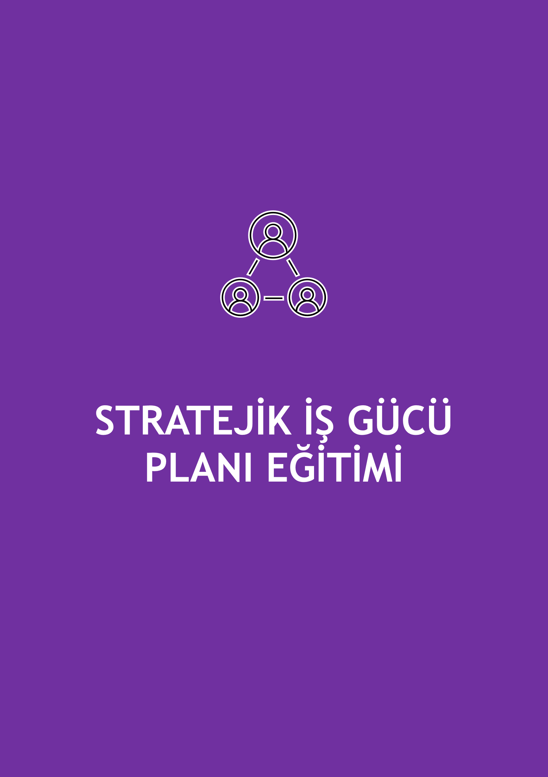 Stratejik İş Gücü Planı Eğitimi