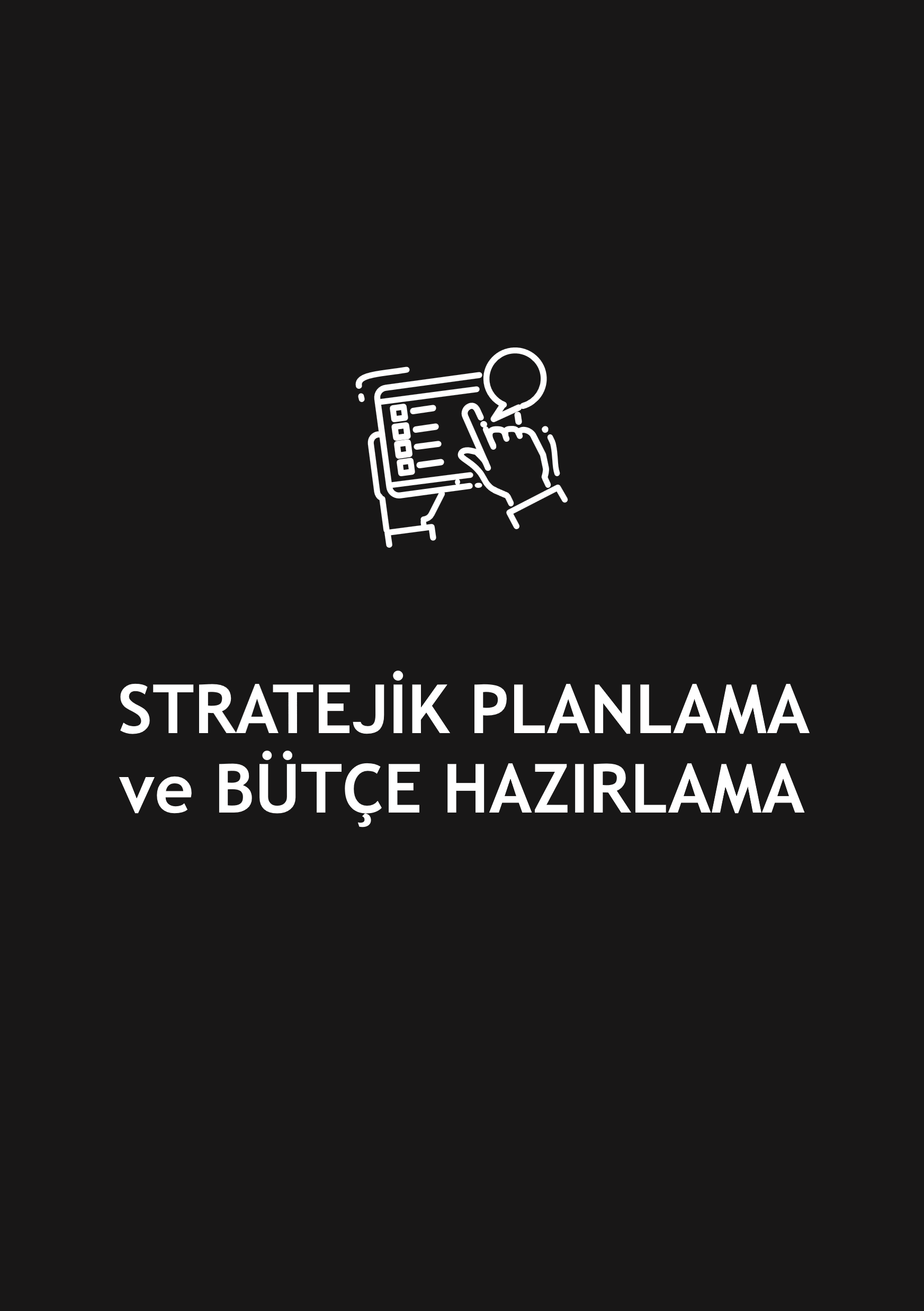 Stratejik Planlama ve Bütçe Hazırlama